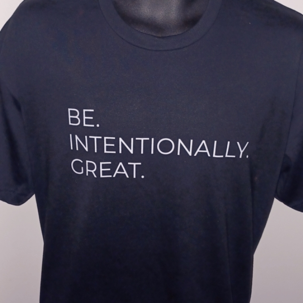 𝅺BE. INTENTIONALLY. GREAT. Tee,   XL - Picture 4 of 9